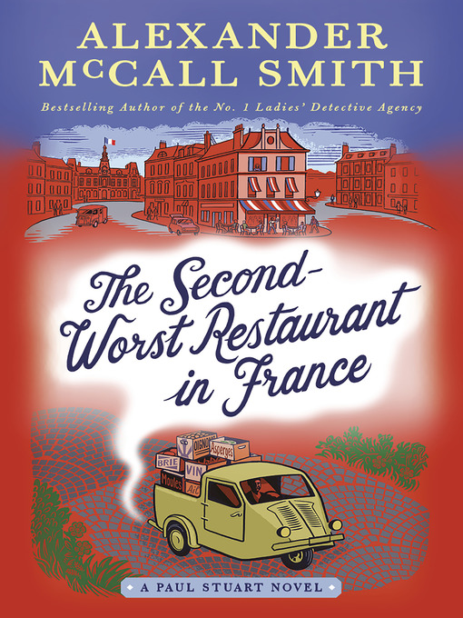 Title details for The Second-Worst Restaurant in France by Alexander McCall Smith - Wait list